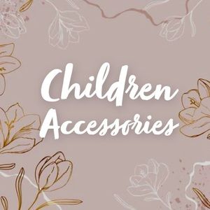 CHILDREN ACCESSORIES 🤍
